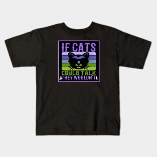 If Cats Could Talk Kids T-Shirt